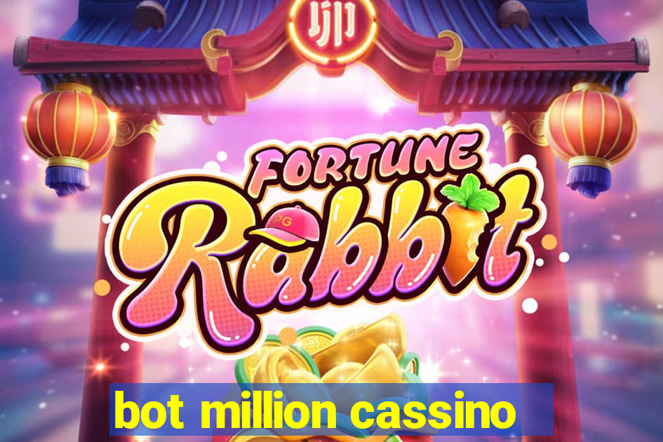 bot million cassino